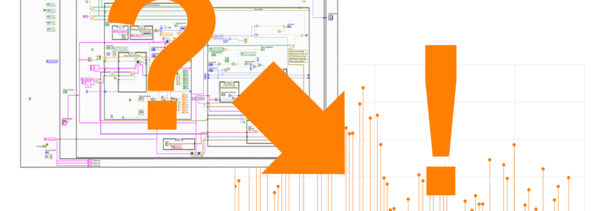 Unsere LabVIEW-Applikation funktioniert prinzipiell gut